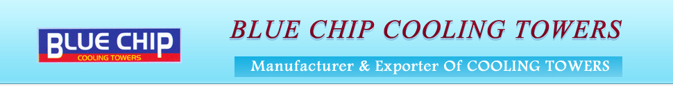 Blue Chip Cooling Towers Pvt. Ltd.